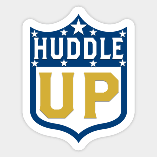 Huddle Up 2022 Sticker